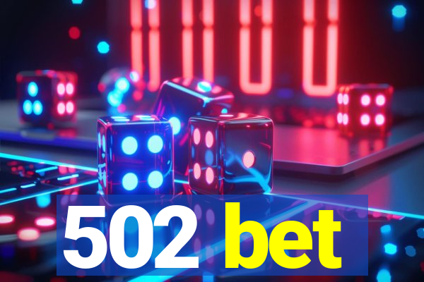 502 bet